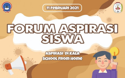 FORUM ASPIRASI SISWA (FAS)  DEMI KESEJAHTERAAN WARGA SMANTIGDA “Aspirasi di Kala School from Home 2021”